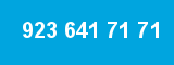 923 641 71 71